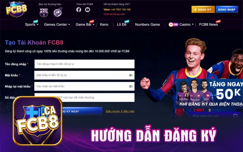 Hướng dẫn đăng ký FCB8 chi tiết